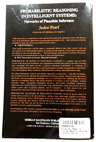 Probabilistic Reasoning in Intelligent Systems: Networks of Plausible Inference (Morgan Kaufmann Series in Representation and Reasoning) - Judea Pearl [KSIĄŻKA]