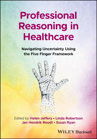 Professional Reasoning In Healthcare N [KSIĄŻKA]