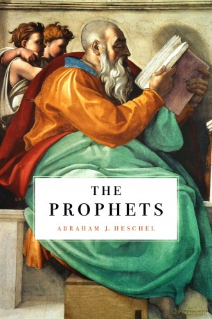 Prophets - Abraham J Heschel [KSIĄŻKA]