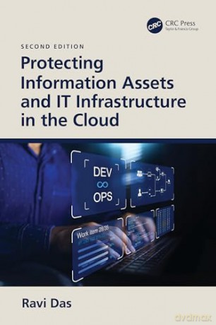 Protecting Information Assets and IT Infrastructure in the Cloud - Ravi Das [KSIĄŻKA]