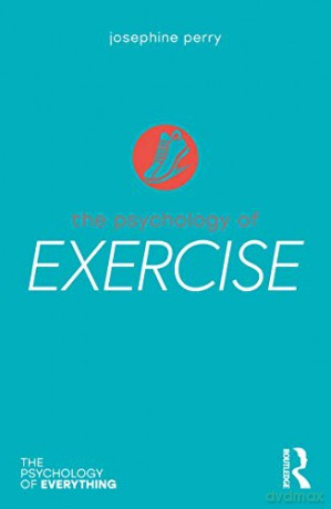 Psychology Of Exercise - Perry Josephine [KSIĄŻKA]