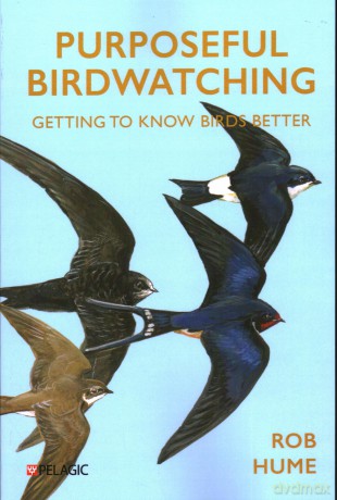 Purposeful Birdwatching - Rob Hume [KSIĄŻKA]
