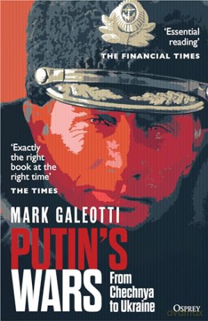 Putins Wars - Mark Galeotti [KSIĄŻKA]
