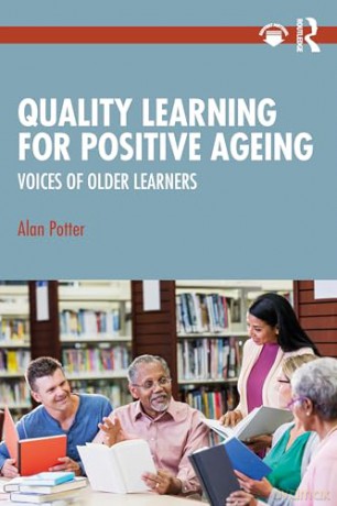 Quality Learning For Positive Ageing - Alan Potter [KSIĄŻKA]