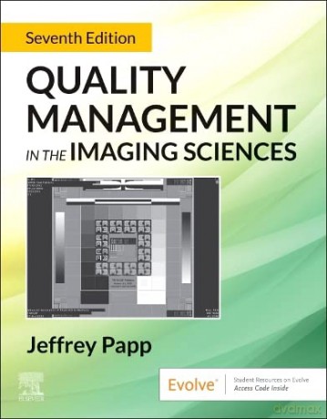 Quality Management in the Imaging Sciences - effrey Papp [KSIĄŻKA]