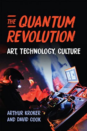Quantum Revolution - Arthur Kroker [KSIĄŻKA]
