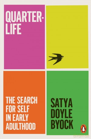 Quarterlife - Satya Doyle Byock [KSIĄŻKA]