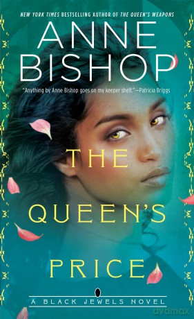 Queens Price - Anne Bishop [KSIĄŻKA]