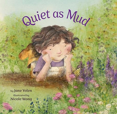 Quiet As Mud - Jane Yolen [KSIĄŻKA]