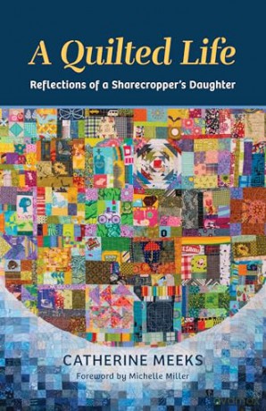 Quilted Life - Catherine Meeks [KSIĄŻKA]