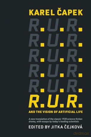 R U R & The Vision Of Artificial Life - Karel Capek [KSIĄŻKA]