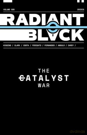 Radiant Black Vol 5 Catalyst War Part 1 - Kyle Higgins [KSIĄŻKA]