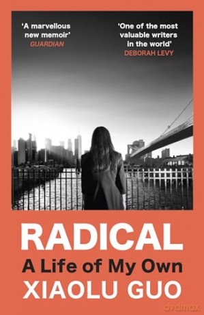 Radical - Guo Xiaolu [KSIĄŻKA]