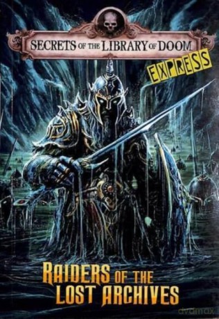 Raiders of the Lost Archives - Express Edition (Secrets of the Library of Doom - Express Editions) - Michael Dahl [KSIĄŻKA]