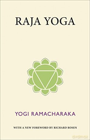 Raja Yoga - Yogi Ramacharaka [KSIĄŻKA]