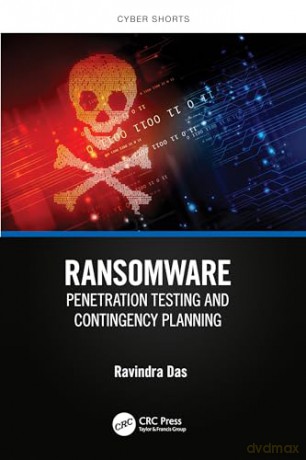 Ransomware - Ravindra Das [KSIĄŻKA]
