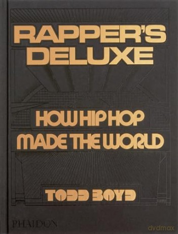 Rapper's Deluxe - Todd Boyd [KSIĄŻKA]