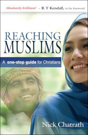 Reaching Muslims - Nick Chatrath [KSIĄŻKA]