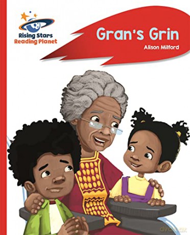 Reading Planet - Gran's Grin - Red A: Rocket Phonics (Rising Stars Reading Planet) - Alison Milford [KSIĄŻKA]