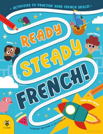 Ready Steady French - Catherine Bruzzone [KSIĄŻKA]