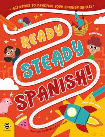 Ready Steady Spanish - Catherine Bruzzone [KSIĄŻKA]