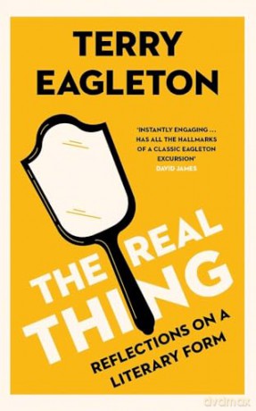 Real Thing Reflections On/Literary Form - Terry Eagleton [KSIĄŻKA]