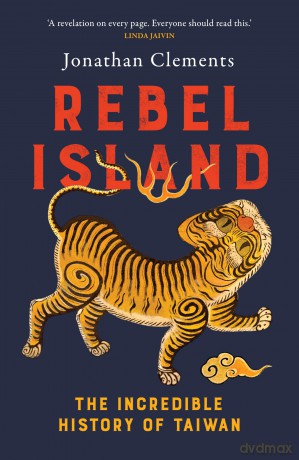 Rebel Island - Jonathan Clements [KSIĄŻKA]