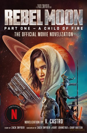 Rebel Moon Movie Novelisation - Castro V [KSIĄŻKA]