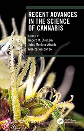 Recent Advances in the Science of Cannabis - Robert M. Strongin [KSIĄŻKA]
