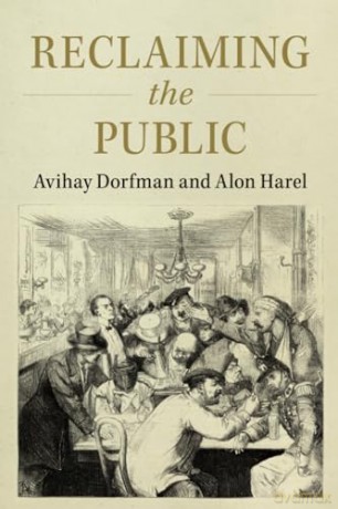 Reclaiming The Public - Dorfman Avihay [KSIĄŻKA]