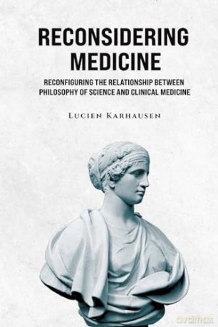 Reconsidering Medicine - Lucien Karhausen [KSIĄŻKA]