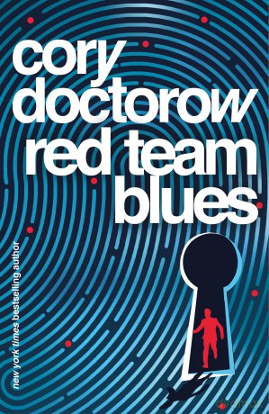 Red Team Blues - Cory Doctorow [KSIĄŻKA]