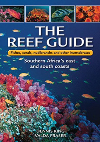 Reef Guide To Fishes Corals Nudibranchs - Dennis King [KSIĄŻKA]