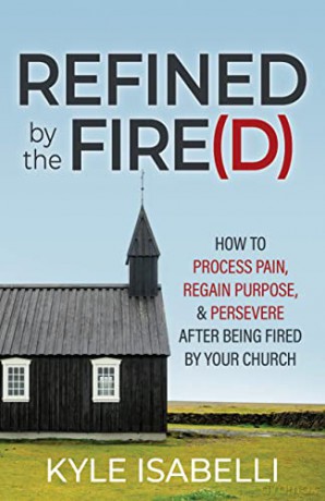 Refined By The Fired [KSIĄŻKA]