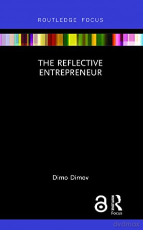 Reflective Entrepreneur - Dimo Dimov [KSIĄŻKA]