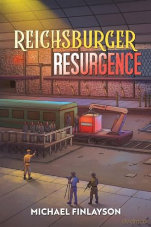 Reichsburger Resurgence - Michael Finlayson [KSIĄŻKA]