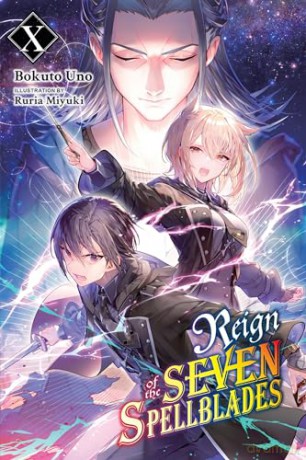 Reign Of The Seven Spellblades Vol 10 - Bokuto Uno [KSIĄŻKA]