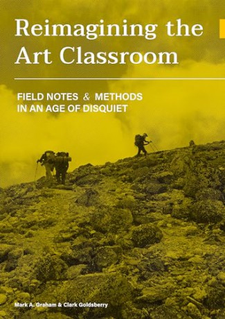 Reimagining The Art Classroom - Mark Graham [KSIĄŻKA]