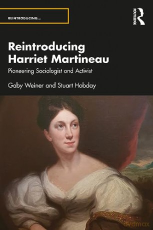 Reintroducing Harriet Martineau - Stuart Hobday [KSIĄŻKA]