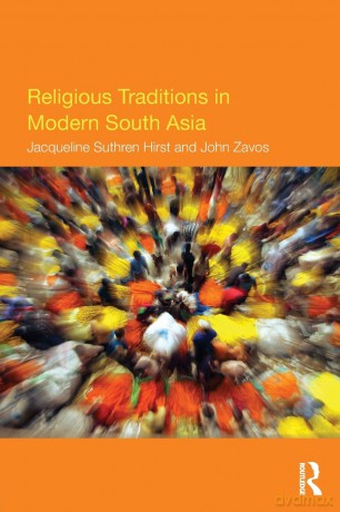 Religious Traditions in Modern South Asia - Jacqu Suthren Hirst [KSIĄŻKA]