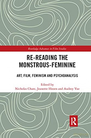 Re-Reading The Monstrous-Feminine [KSIĄŻKA]