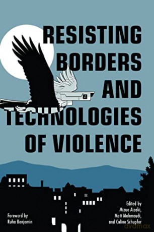Resisting Borders And Technologies Of V [KSIĄŻKA]