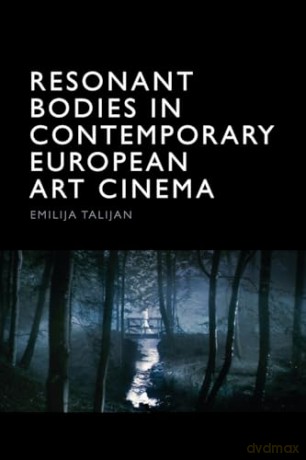 Resonant Bodies In Contemporary Eur - Talijan Emilija [KSIĄŻKA]