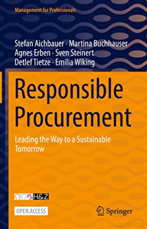 Responsible Procurement: Leading the Way to a Sustainable Tomorrow (Management for Professionals) - Stefan Aichbauer [KSIĄŻKA]