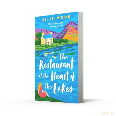 Restaurant At The Heart Of The Lakes - Ellie Wood [KSIĄŻKA]