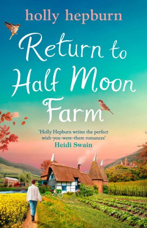 Return To Half Moon Farm - Holly Hepburn [KSIĄŻKA]