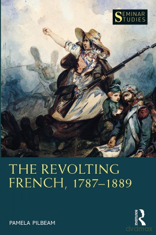 Revolting French 17871889 - Pamela Pilbeam [KSIĄŻKA]