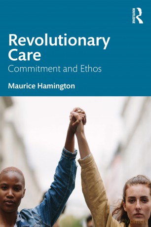 Revolutionary Care - Maurice Hamington [KSIĄŻKA]
