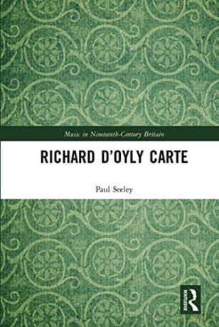 Richard Doyly Carte - Paul Seeley [KSIĄŻKA]
