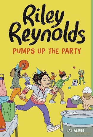 Riley Reynolds Pumps Up The Party - Jay Albee [KSIĄŻKA]